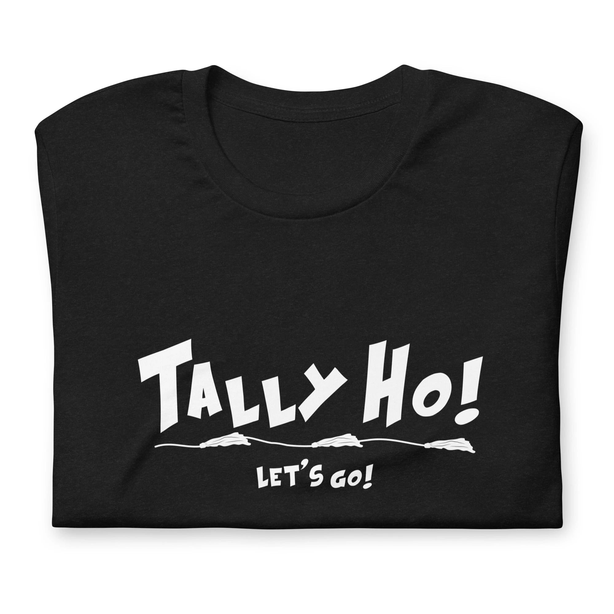 TALLY HO! LETS GO! – DZK9 Designs