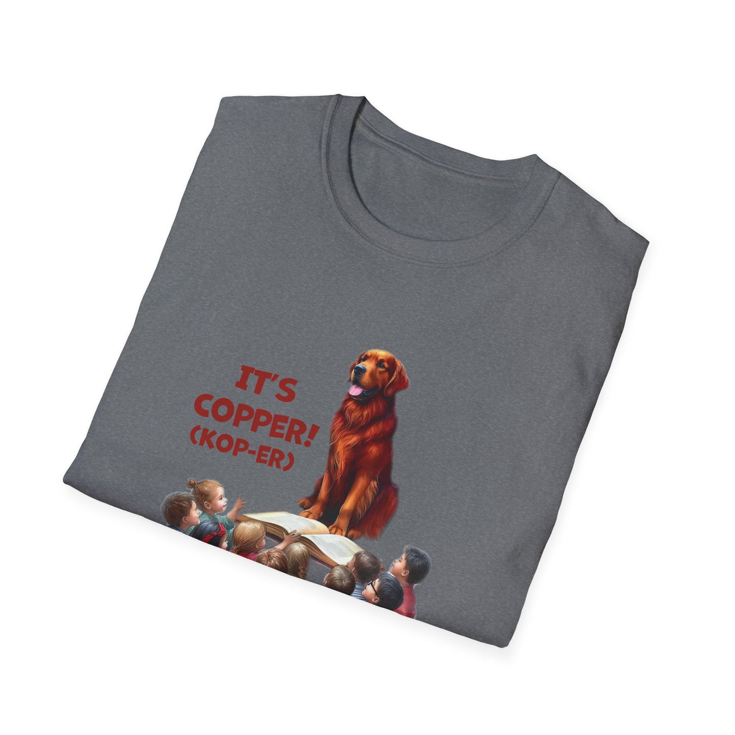 COPPER! Unisex Softstyle T-Shirt