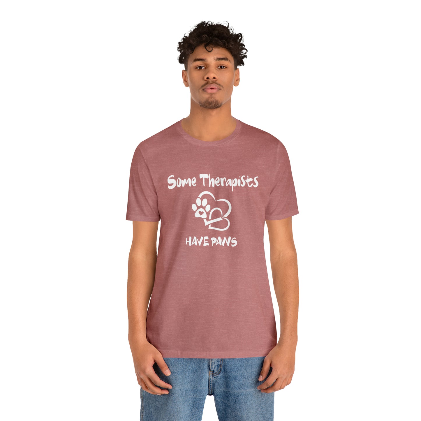 SOME THERAPISTS HAVE PAWS - Unisex Short Sleeve Tee