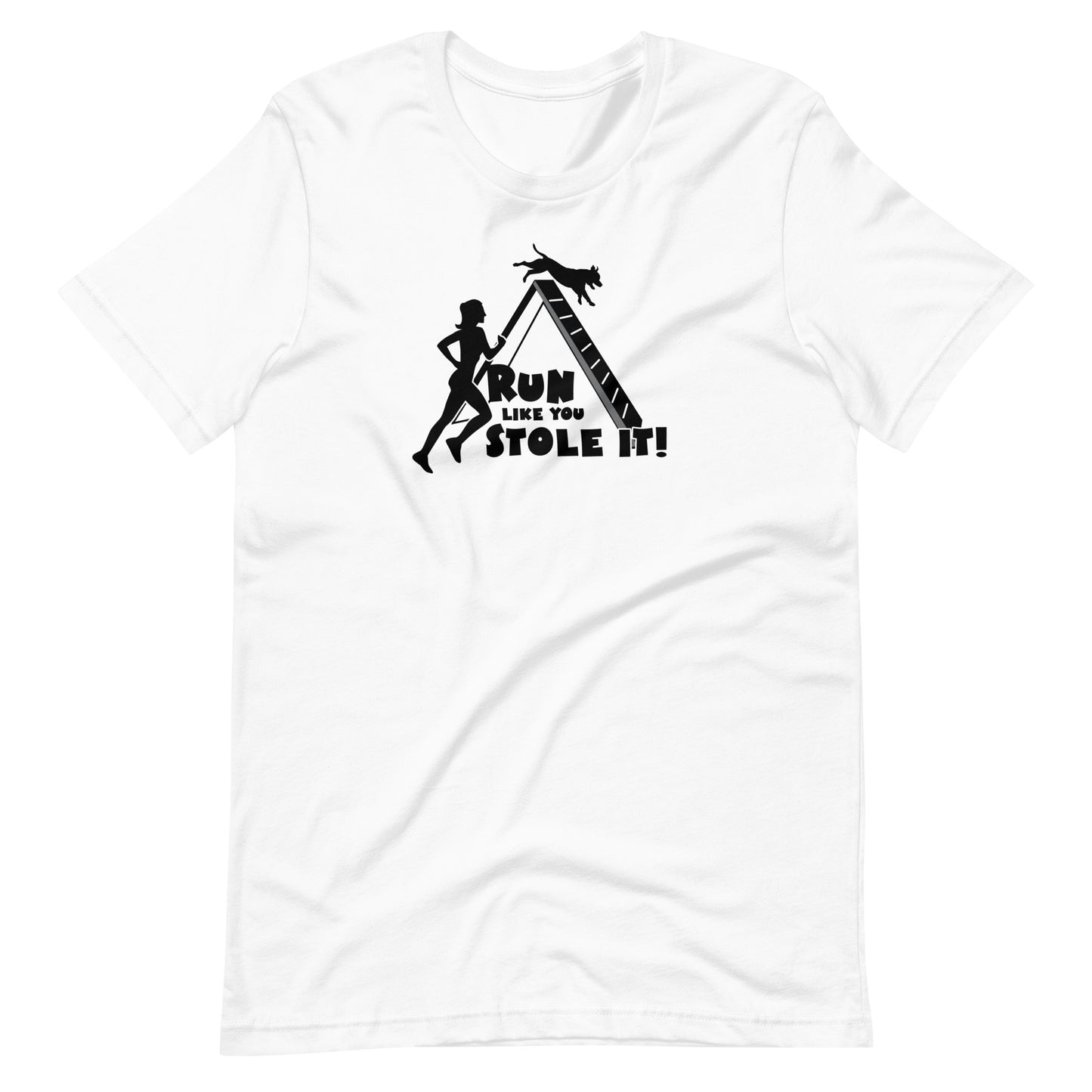 RUN LIKE YOU STOLE IT! 2 Unisex t-shirt
