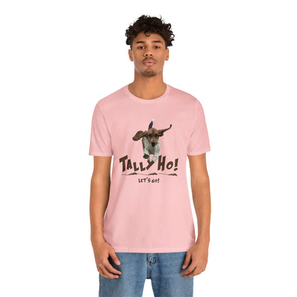 TALLY HO, LETS GO - BASSET  -  Unisex Short Sleeve Tee