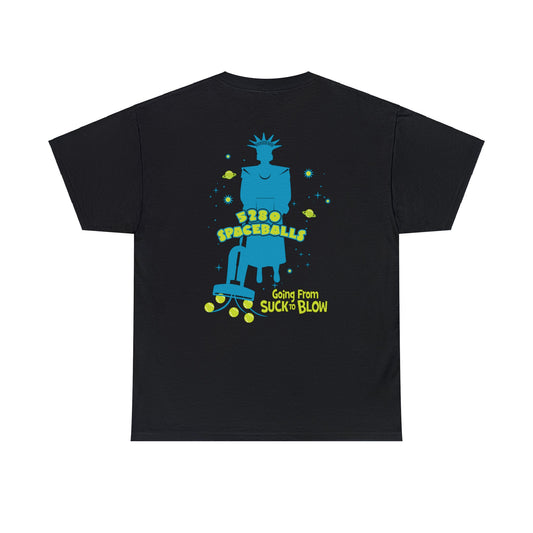 SPACEBALLS - Suck to Blow:  Unisex Heavy Cotton Tee
