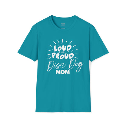 LOUD PROUD DISC DOG MOM -  Unisex Softstyle T-Shirt