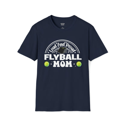 LOUD PROUD FLYBALL MOM 1 -  Unisex Softstyle T-Shirt