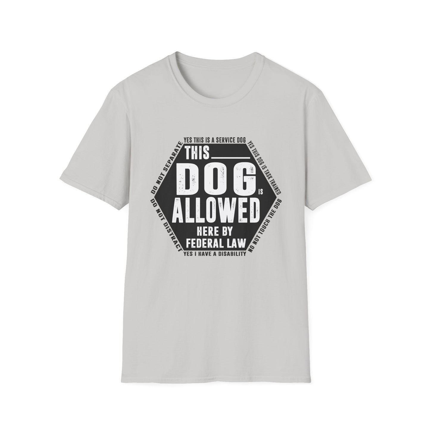 THIS DOG IS ALLOWED - SERVICE DOG _ Unisex Softstyle T-Shirt