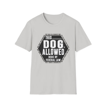 THIS DOG IS ALLOWED - SERVICE DOG _ Unisex Softstyle T-Shirt
