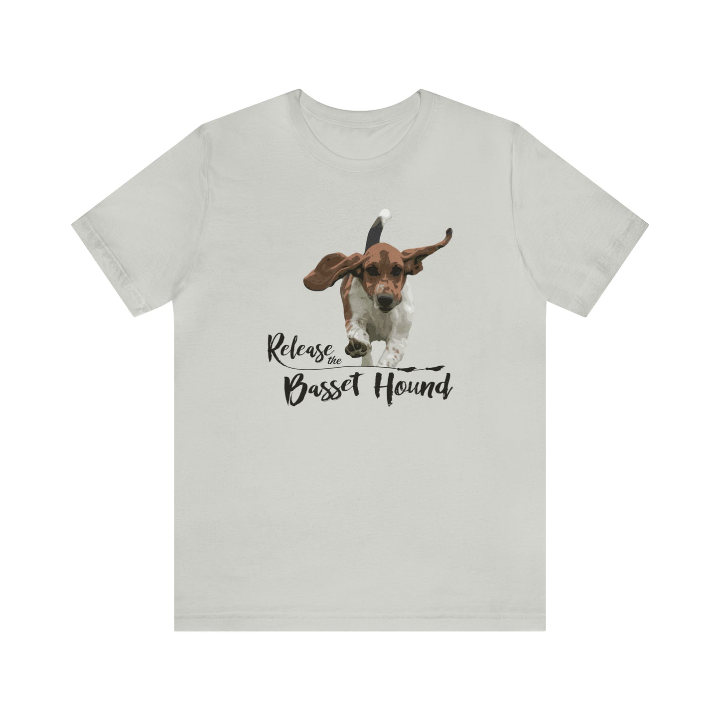 RELEASE THE BASSET  -  Unisex Short Sleeve Tee