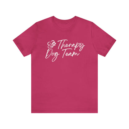 3-THERAPY  DOG TEAM   - Unisex Short Sleeve Tee