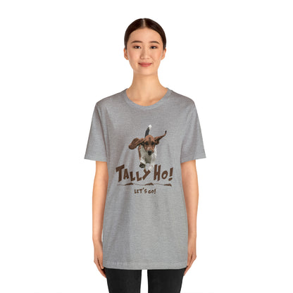 TALLY HO, LETS GO - BASSET  -  Unisex Short Sleeve Tee