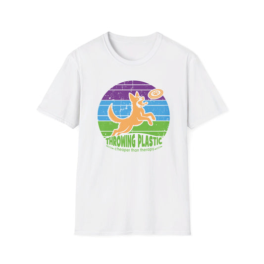 Throwing Plastic is Cheaper than Therapy -2Dog  Unisex Softstyle T-Shirt