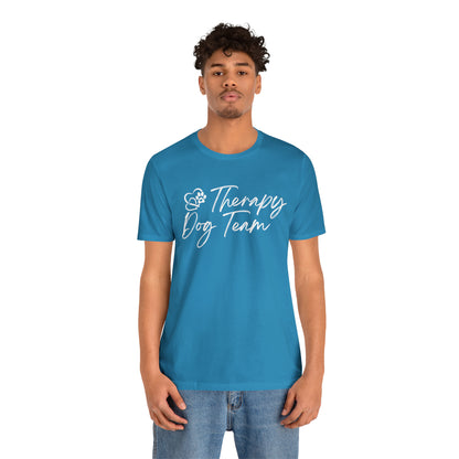 3-THERAPY  DOG TEAM   - Unisex Short Sleeve Tee