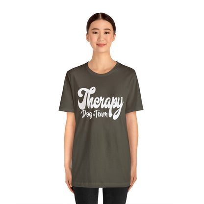 THERAPY  DOG TEAM  - 2 Unisex Jersey Short Sleeve Tee