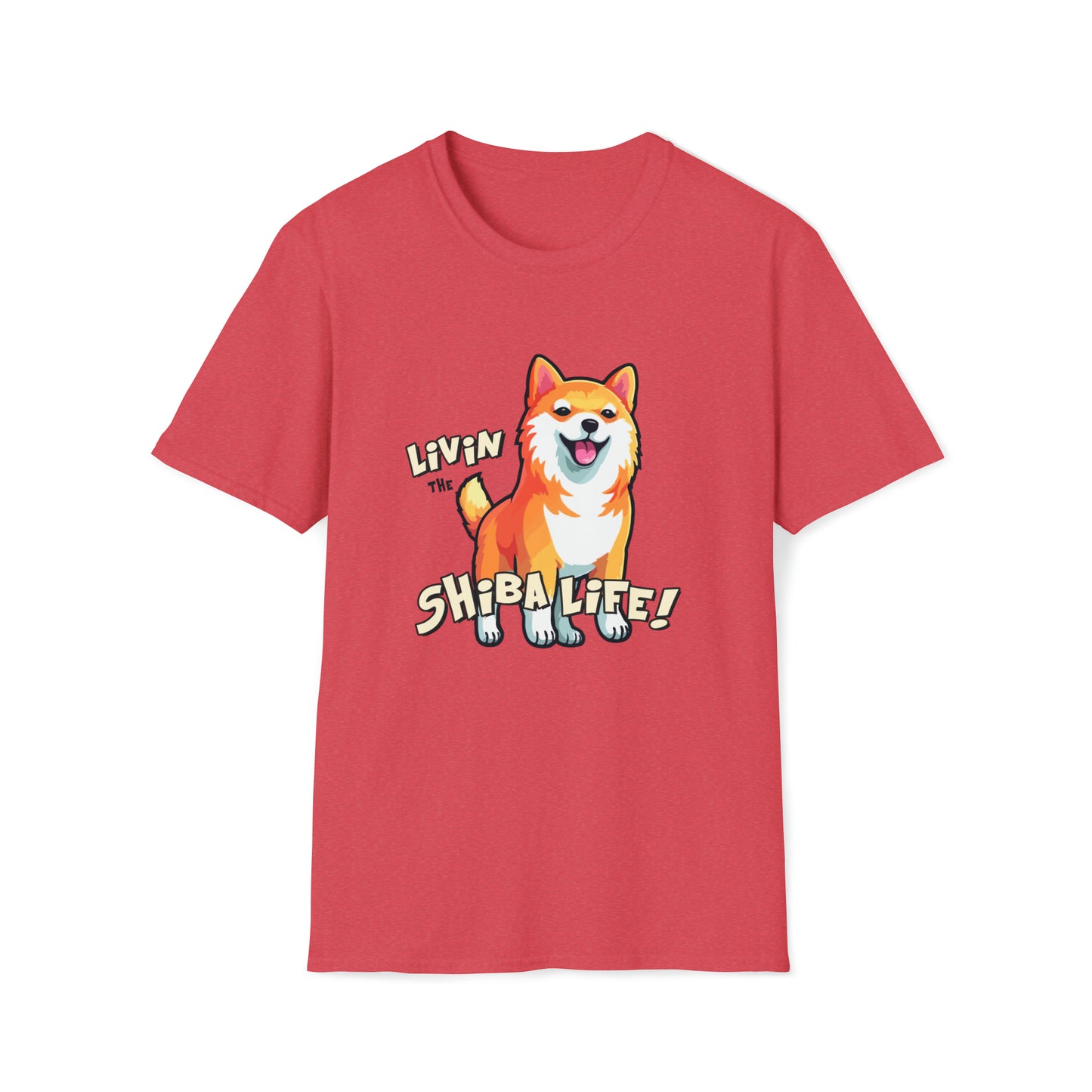 LIVIN THE  SHIBA LIFE  Unisex Softstyle T-Shirt