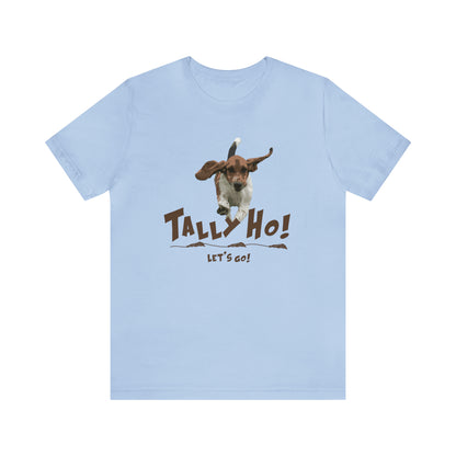 TALLY HO, LETS GO - BASSET  -  Unisex Short Sleeve Tee