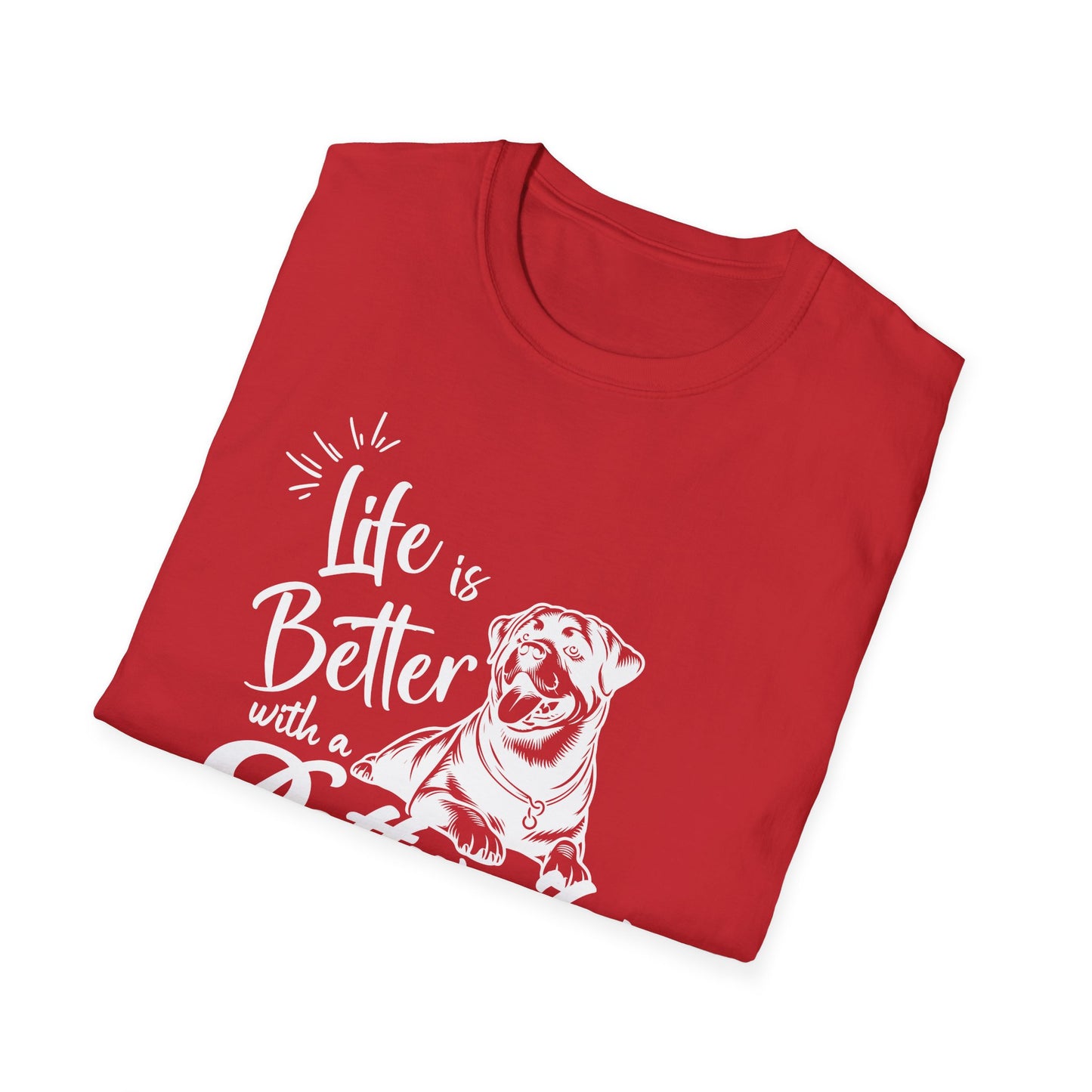 LIFE IS BETER ROTTWEILER Unisex Softstyle T-Shirt