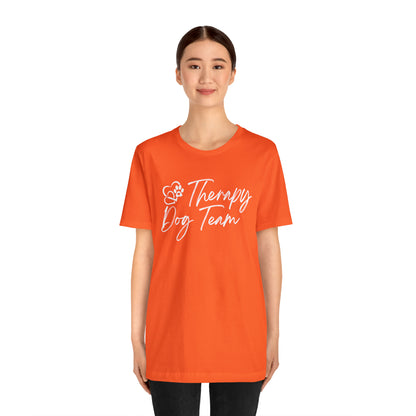 3-THERAPY  DOG TEAM   - Unisex Short Sleeve Tee