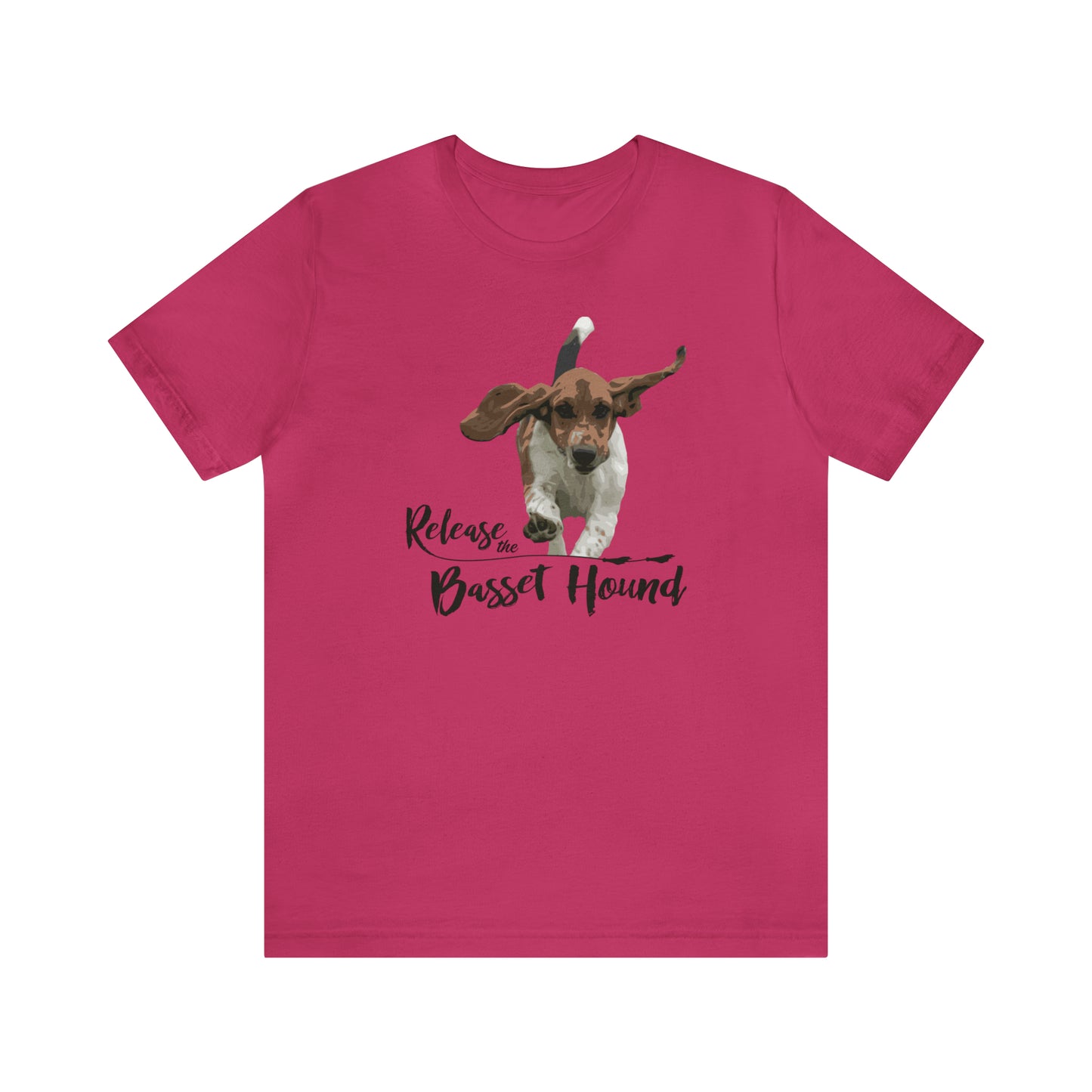 RELEASE THE BASSET  -  Unisex Short Sleeve Tee