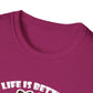 LIFE IS BETTER - Papillons -  Unisex Softstyle T-Shirt