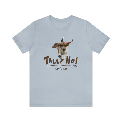 TALLY HO, LETS GO - BASSET  -  Unisex Short Sleeve Tee