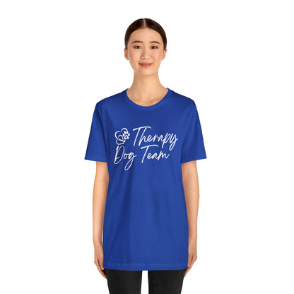 3-THERAPY  DOG TEAM   - Unisex Short Sleeve Tee