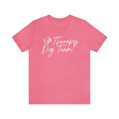 3-THERAPY  DOG TEAM   - Unisex Short Sleeve Tee