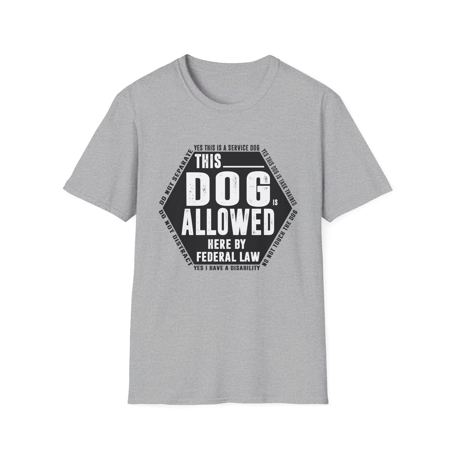 THIS DOG IS ALLOWED - SERVICE DOG _ Unisex Softstyle T-Shirt