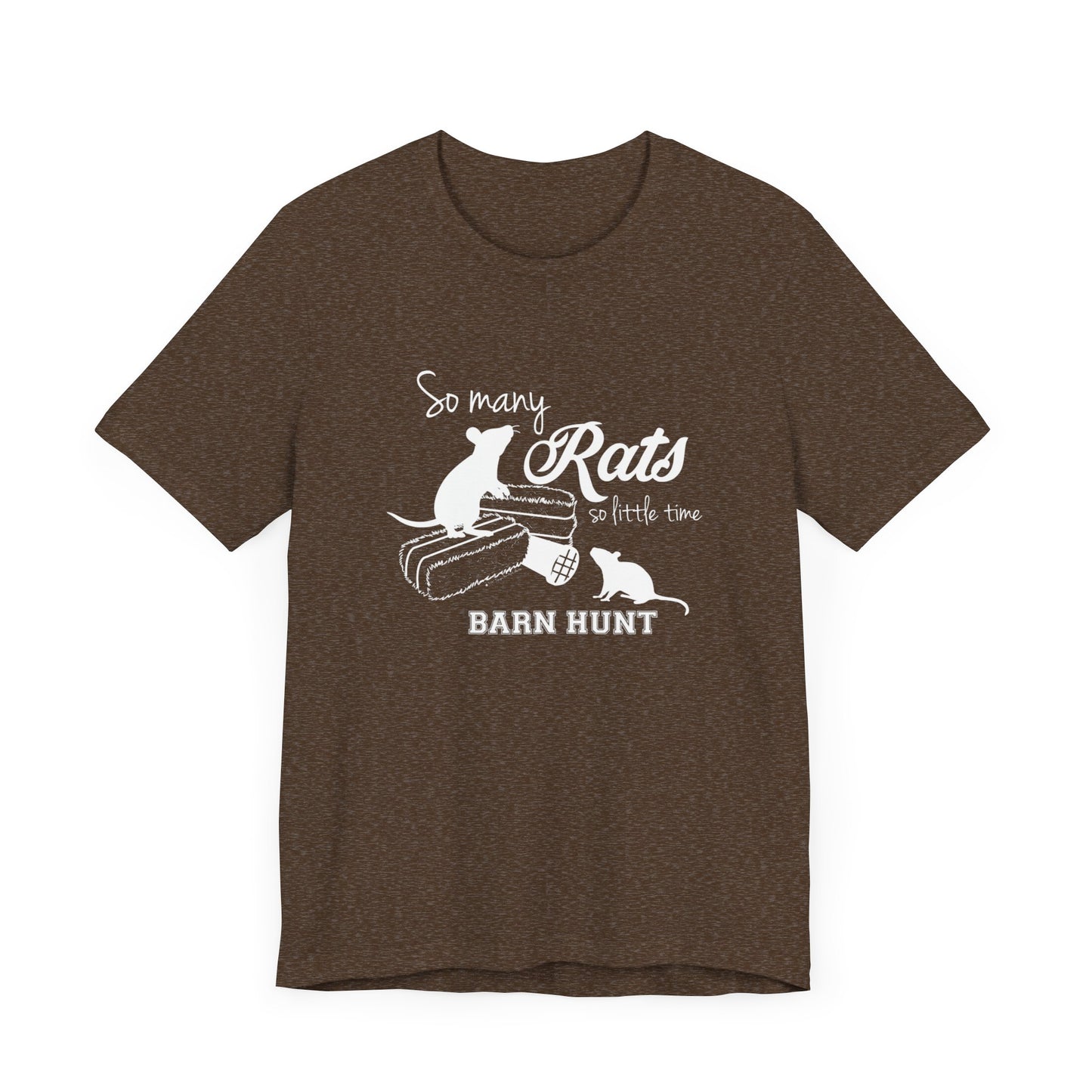 SO MANY RATS SO LITTLE TIME Unisex Jersey Short Sleeve Tee - BARN HUNT SHIRT