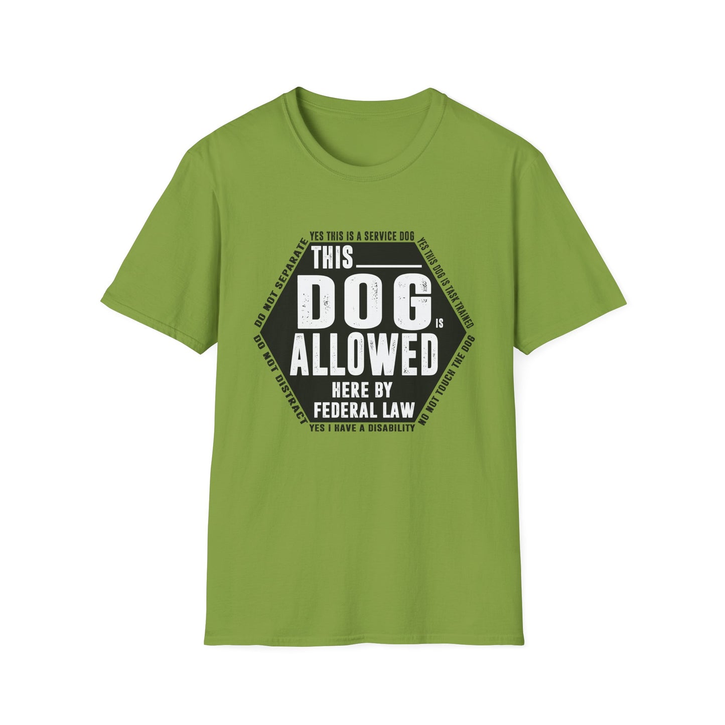 THIS DOG IS ALLOWED - SERVICE DOG _ Unisex Softstyle T-Shirt