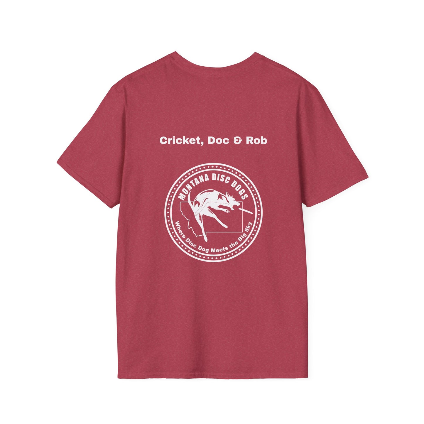 Cricket, Doc & Rob *MONTANA DISC DOGS Unisex Softstyle T-Shirt