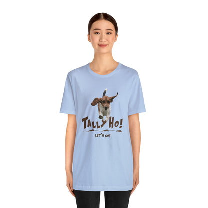 TALLY HO, LETS GO - BASSET  -  Unisex Short Sleeve Tee