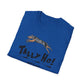 Catahoula TALLY HO LETS GO Unisex Softstyle T-Shirt