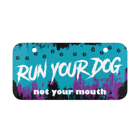 RUN YOUR DOG - CRATE TAG
