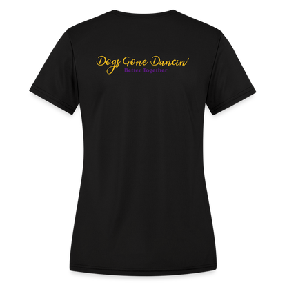 Dogs Gone Dancin' - Women's Moisture Wicking Performance T-Shirt - black