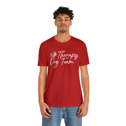 3-THERAPY  DOG TEAM   - Unisex Short Sleeve Tee