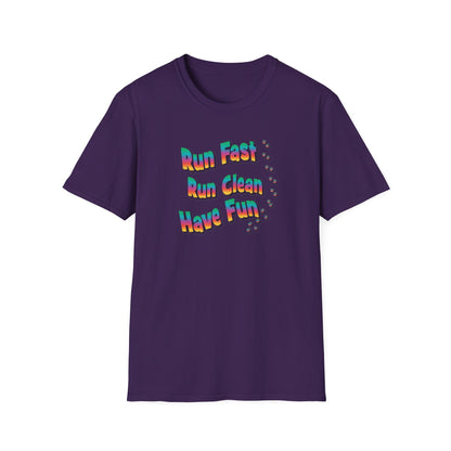 RUN FAST RUN CLEAN HAVE FUN Unisex Softstyle T-Shirt