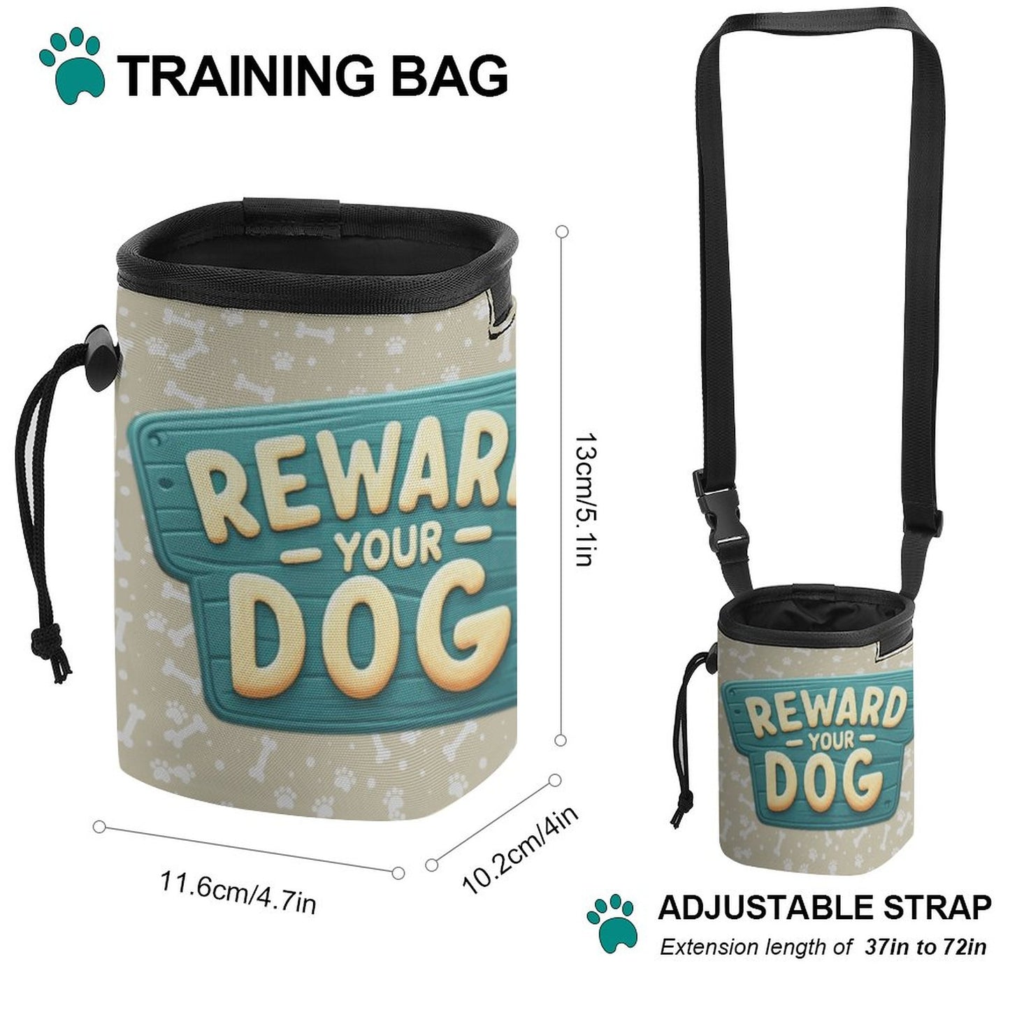 Dog Treat Training Bag - Reward  Your Dog Cute Sign