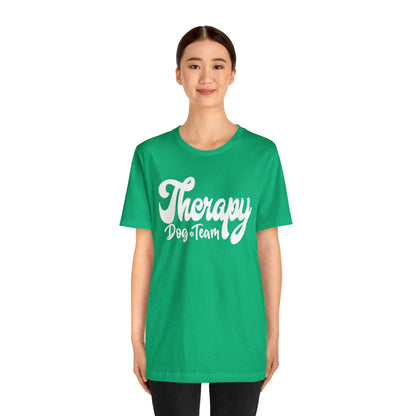 THERAPY  DOG TEAM  - 2 Unisex Jersey Short Sleeve Tee