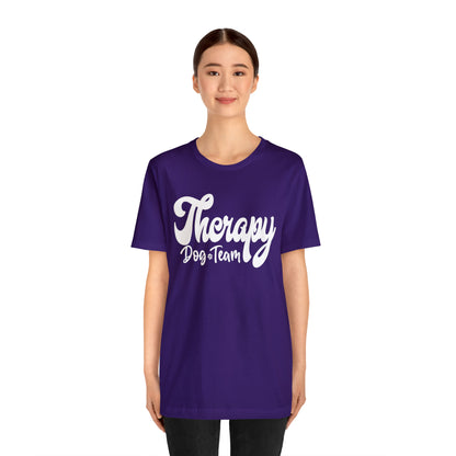 THERAPY  DOG TEAM  - 2 Unisex Jersey Short Sleeve Tee