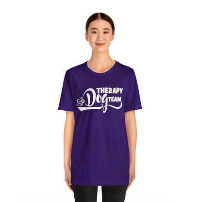 THERAPY  DOG TEAM   -  -  Unisex Jersey Short Sleeve Tee