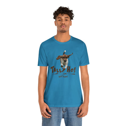 TALLY HO, LETS GO - BASSET  -  Unisex Short Sleeve Tee