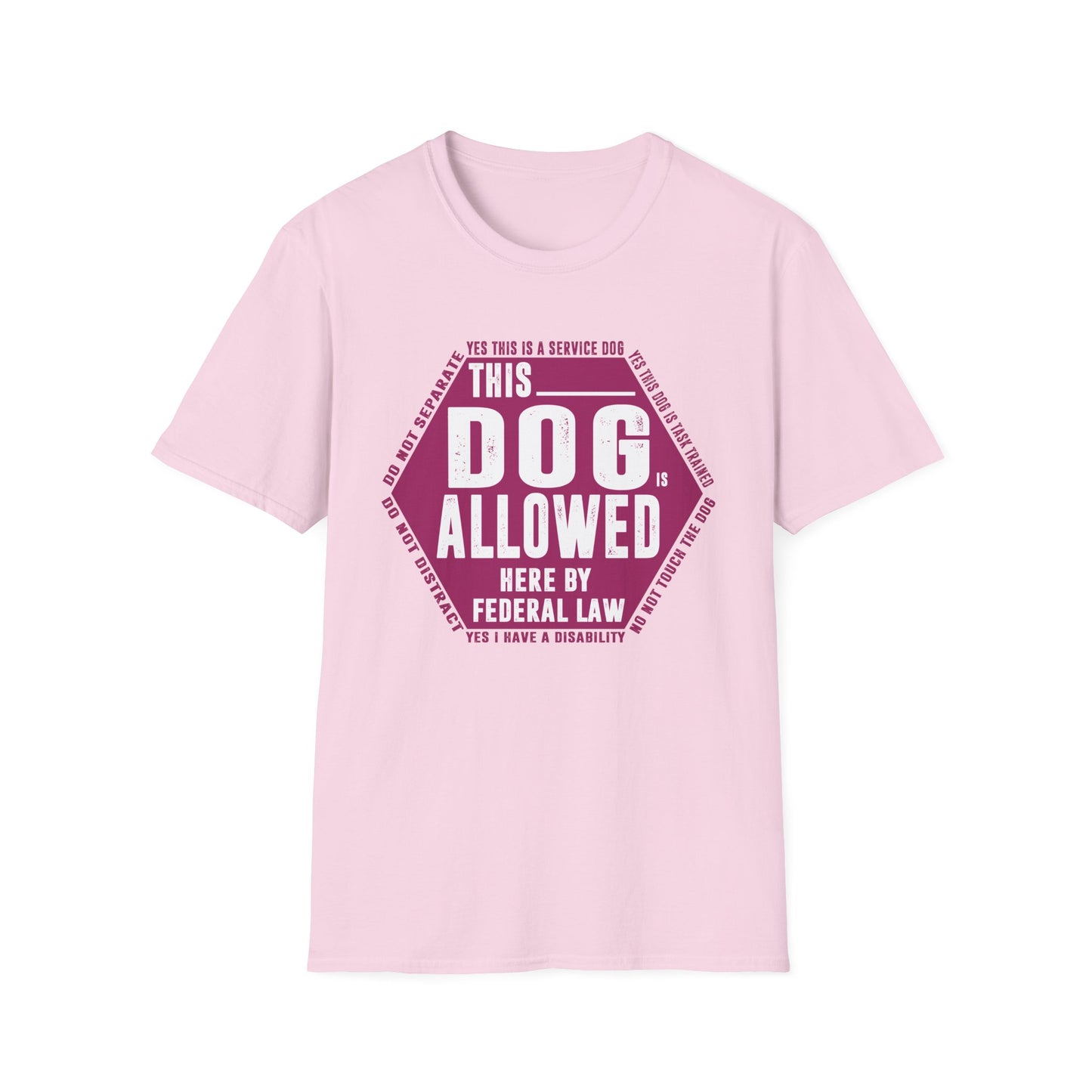 THIS DOG IS ALLOWED - SERVICE DOG _ Unisex Softstyle T-Shirt