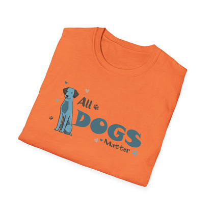 ALL DOGS MATTER  Unisex Softstyle T-Shirt