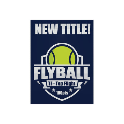 FLYBALL SIGN  Foam Board