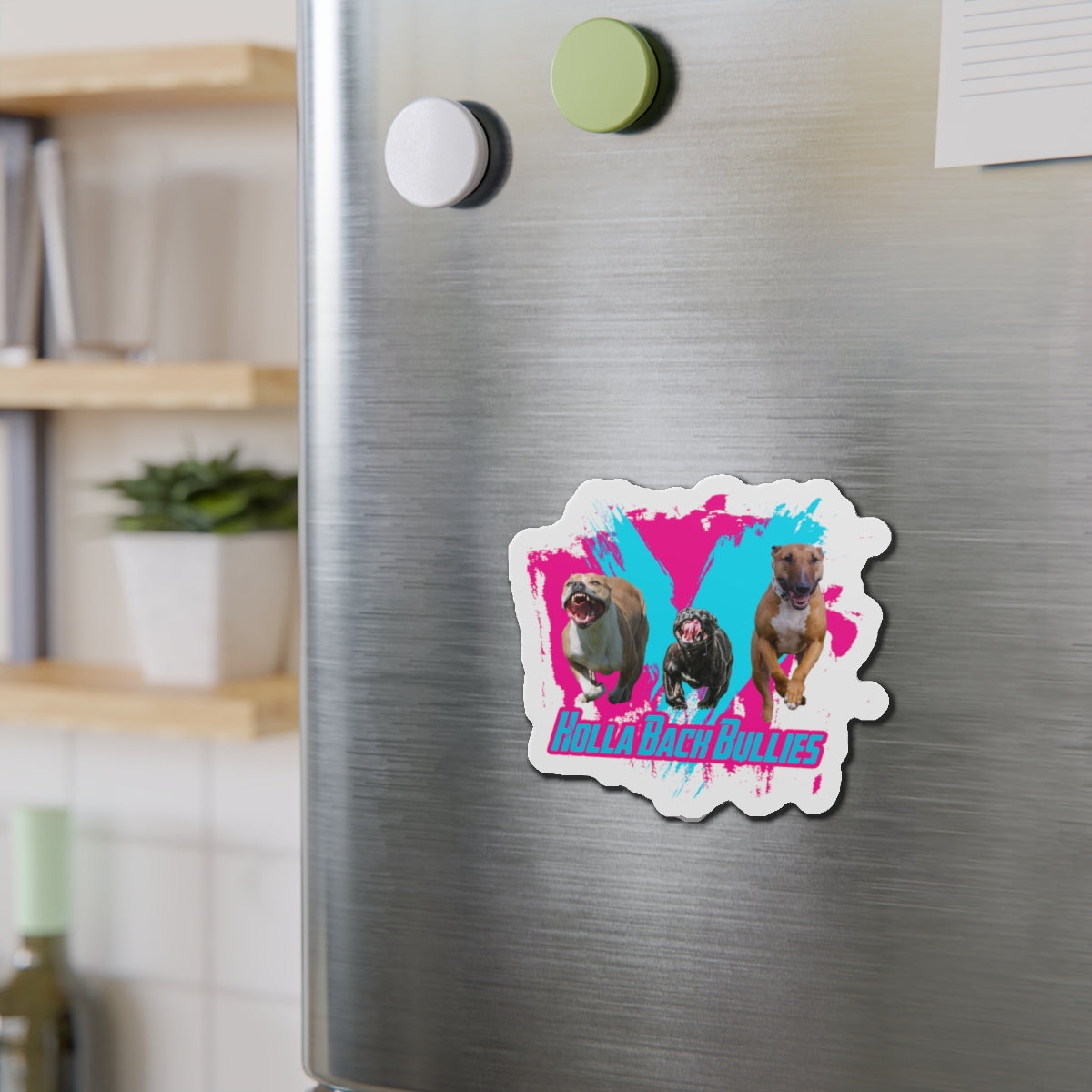 2 HOLLA BACK BULLIES Die-Cut Magnets