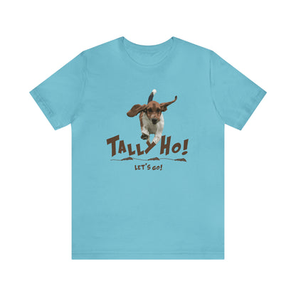 TALLY HO, LETS GO - BASSET  -  Unisex Short Sleeve Tee