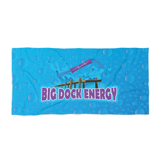 BIG DOCK ENERGY _ CLUB/TEAM   Beach Towel