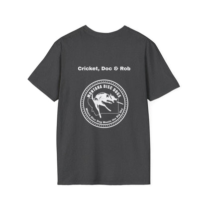 Cricket, Doc & Rob *MONTANA DISC DOGS Unisex Softstyle T-Shirt