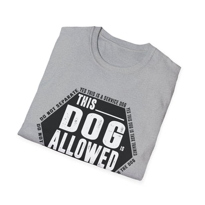 THIS DOG IS ALLOWED - SERVICE DOG _ Unisex Softstyle T-Shirt
