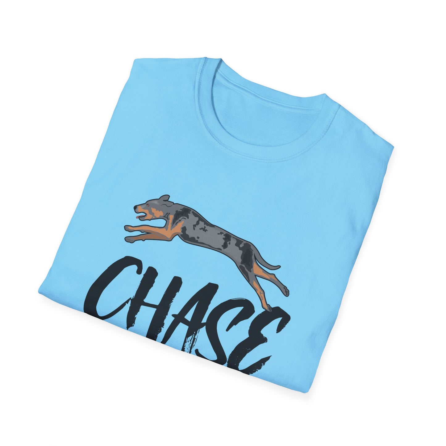 Catahoula - CHASE YOUR DREAMS - Unisex Softstyle T-Shirt