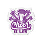 CHEER IS LIFE  Magnet